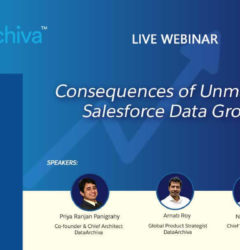 Webinar: Consequences of Unmanaged Salesforce Data Growth