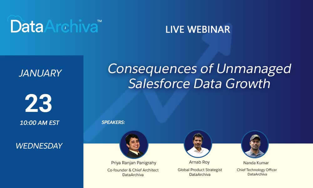 Webinar: Consequences of Unmanaged Salesforce Data Growth