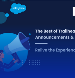 The Best of TrailheaDX 2021 Announcements & Innovations: Relive the Experience Again